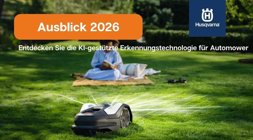 Husqvarna Automower Ausblick 2026